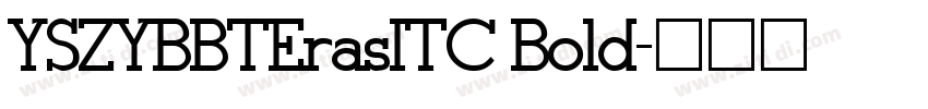 YSZYBBTErasITC Bold字体转换